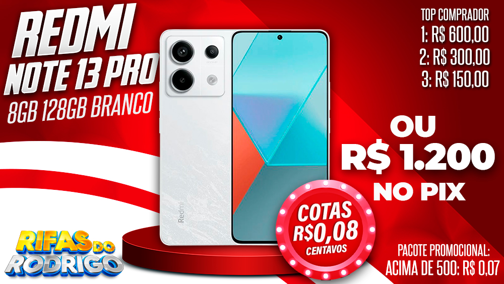 XIAOMI REDMI NOTE 13 PRO 8GB 128GB BRANCO OU R$1.200 NO PIX! TOP COMPRADORES: 1.R$600 2.R$300 3.R$150