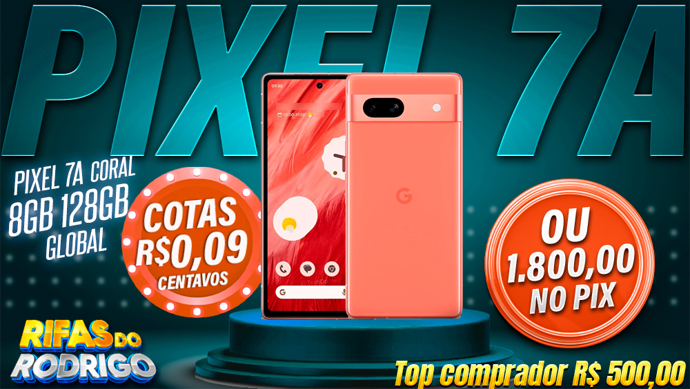 GOOGLE PIXEL 7A 8GB 128GB GLOBAL COR CORAL OU R$1.800 NO PIX! TOP COMPRADOR LEVA R$500 NO PIX!